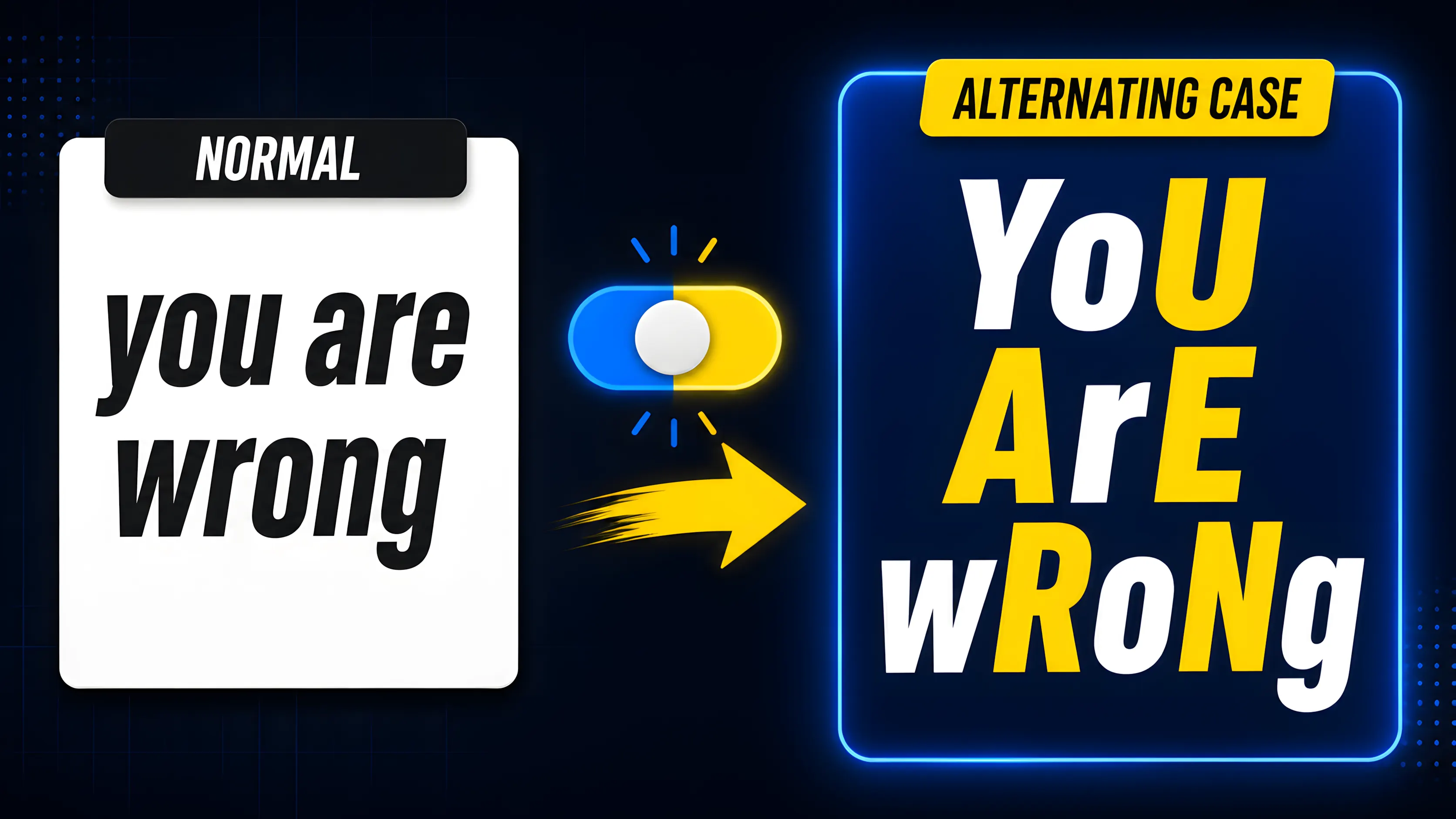 Side-by-side text showing a normal sentence next to its alternating case version with arrows toggling each letter
